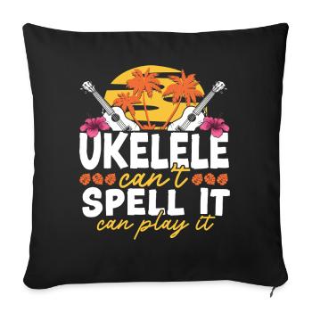 Hawaiian Ukulele Uke Ukulele Can't - Sofa pillowcase 17,3'' x 17,3'' (45 x 45 cm) - black - Front