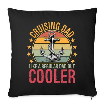Cruising Dad Like A Regular Dad But Cooler - Sofa pillowcase 17,3'' x 17,3'' (45 x 45 cm) - black - Front