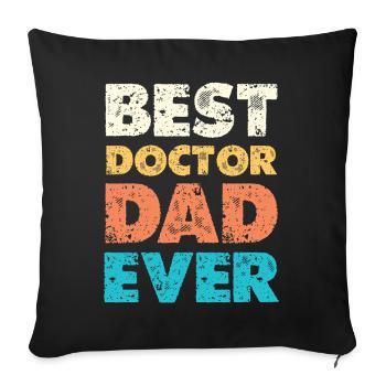 Best Doctor Dad Ever - Sofakissenbezug 45 x 45 cm - Schwarz - Vorne