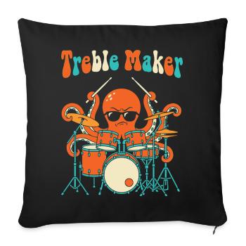 Treble Maker Drummer Musician Pun Drum - Sofa pillowcase 17,3'' x 17,3'' (45 x 45 cm) - black - Front