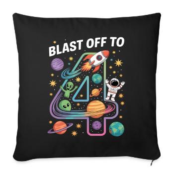 Departure into space 4th birthday children's birthday party - Sofa pillowcase 17,3'' x 17,3'' (45 x 45 cm) - black - Front