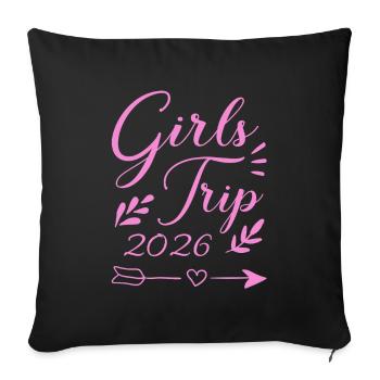 Girl Trip 2026 Gir des filles Strip des filles Strip des filles - Housse de coussin décorative 45 x 45 cm - noir - Devant