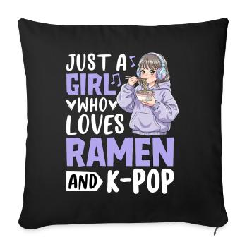 Just A Girl Who Loves Ramen And K-Pop - Sofa pillowcase 17,3'' x 17,3'' (45 x 45 cm) - black - Front