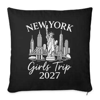 New York Girls Trip 2027 - Sofa pillowcase 17,3'' x 17,3'' (45 x 45 cm) - black - Front