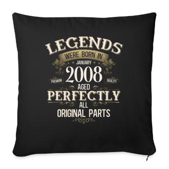 18th Birthday Legend January 2008 - Sofa pillowcase 17,3'' x 17,3'' (45 x 45 cm) - black - Front