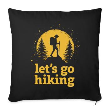 Let's go hiking mountaineer hiker silhouette - Sofa pillowcase 17,3'' x 17,3'' (45 x 45 cm) - black - Front