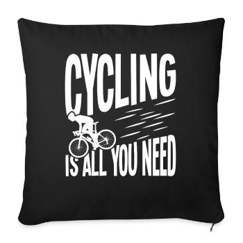 Cycling is all you need - Sofa pillowcase 17,3'' x 17,3'' (45 x 45 cm) - black - Front