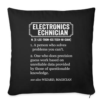 Electronics Technician Funny Definition - Sofa pillowcase 17,3'' x 17,3'' (45 x 45 cm) - black - Front