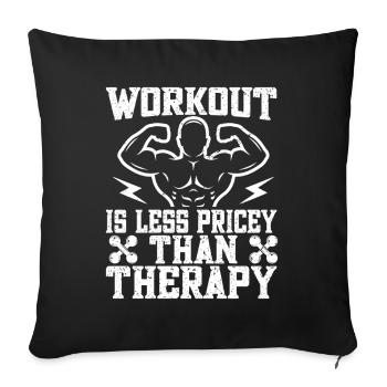 Powerlifting Bodybuilder Less Pricey Than Therapy - Sofakissenbezug 45 x 45 cm - Schwarz - Vorne