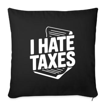 Je déteste les impôts - Housse de coussin décorative 45 x 45 cm - noir - Devant