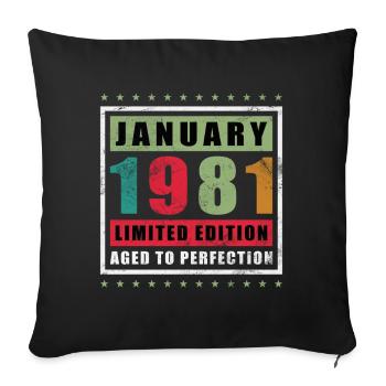 Januar 1981 Limitierte Edition Gealtert Perfektion - Sofakissenbezug 45 x 45 cm - Schwarz - Vorne