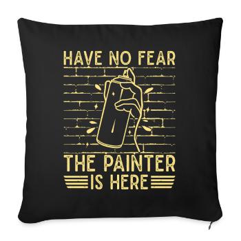 Artiste Peintre Graphique No Fear Peintre est Ici Art - Housse de coussin décorative 45 x 45 cm - noir - Devant