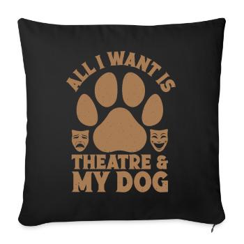 Théâtre musical : tout ce que je veux : mon chien & cadeau de théâtre - Housse de coussin décorative 45 x 45 cm - noir - Devant