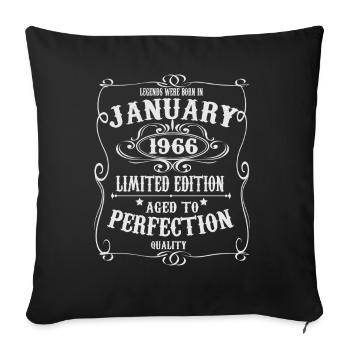 Legends-were-born-in-January-1966 - Sofa pillowcase 17,3'' x 17,3'' (45 x 45 cm) - black - Front