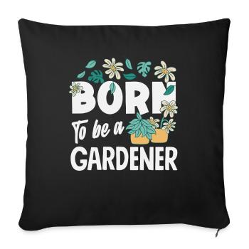 Né pour être jardinier Amoureux des plantes - Housse de coussin décorative 45 x 45 cm - noir - Devant