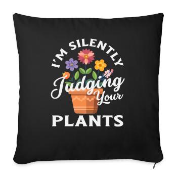 Assess your plants Funny Plant Lover - Sofa pillowcase 17,3'' x 17,3'' (45 x 45 cm) - black - Front