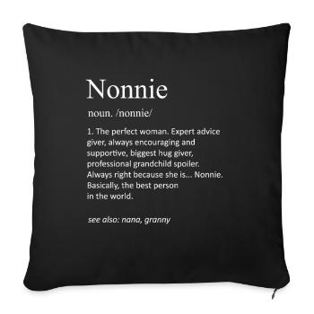 Nonnie Definition Funny Grandmother Nana Granny - Sofa pillowcase 17,3'' x 17,3'' (45 x 45 cm) - black - Front
