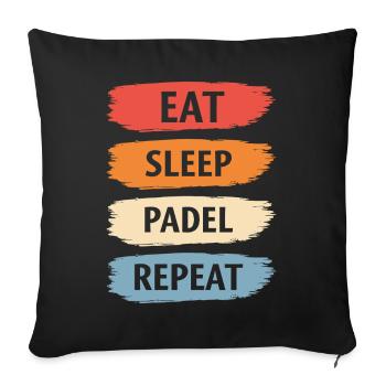 Eat Sleep Padel Repeat Athlete Lifestyle - Sofa pillowcase 17,3'' x 17,3'' (45 x 45 cm) - black - Front