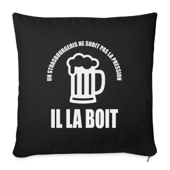 Un Strasbourgeois ne subit pas la pression il la b - Housse de coussin décorative 45 x 45 cm - noir - Devant