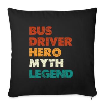 Busfahrer Held Mythos Legende - Sofakissenbezug 45 x 45 cm - Schwarz - Vorne