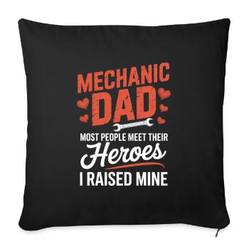 Mechanic Dad Heroes I Raised Mine Papa - Sofa pillowcase 17,3'' x 17,3'' (45 x 45 cm) - black - Front