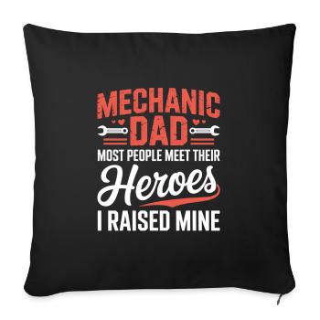 Mechanic Dad Heroes I Raised Mine Father's Day - Sofa pillowcase 17,3'' x 17,3'' (45 x 45 cm) - black - Front