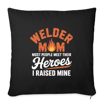 Welder Mom Heroes I Raised Mine Schweißer - Sofa pillowcase 17,3'' x 17,3'' (45 x 45 cm) - black - Front