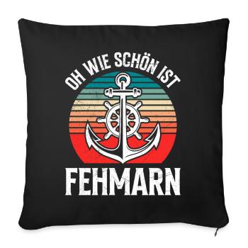 Baltic Sea holiday OH HOW BEAUTIFUL IS FEHMARN Funny - Sofa pillowcase 17,3'' x 17,3'' (45 x 45 cm) - black - Front