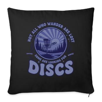Not All Who Wander Are Lost Looking For Disc Golf - Sofa pillowcase 17,3'' x 17,3'' (45 x 45 cm) - black - Front