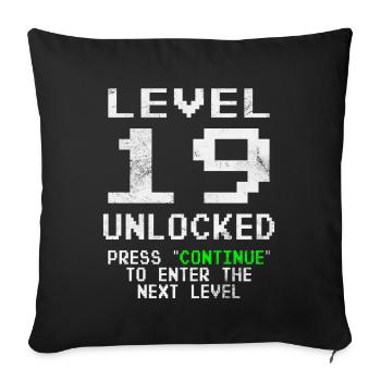 Gamer Level 19 Unlocked - Gaming - Sofa pillowcase 17,3'' x 17,3'' (45 x 45 cm) - black - Front
