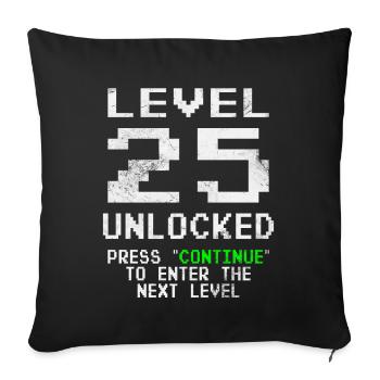 Level 25 Unlocked Shirt 25. Geburtstag Shirt - Sofakissenbezug 45 x 45 cm - Schwarz - Vorne