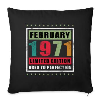 February 1971 birthday February 1971 February - Sofa pillowcase 17,3'' x 17,3'' (45 x 45 cm) - black - Front