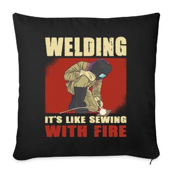 Welder Saying Gifts for Metalworkers - Sofa pillowcase 17,3'' x 17,3'' (45 x 45 cm) - black - Front