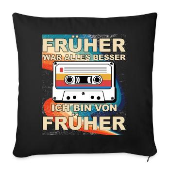 Tout était mieux avant - je viens d’avant - Housse de coussin décorative 45 x 45 cm - noir - Devant