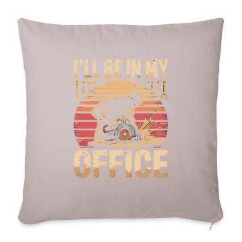 Je serai dans mon bureau Charpentier Charpentier menuisier Menuisier - Housse de coussin décorative 45 x 45 cm - taupe clair - Devant