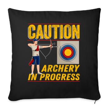 Caution Archery In Progress - Sofa pillowcase 17,3'' x 17,3'' (45 x 45 cm) - black - Front