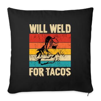 Welder Saying Gifts for Metalworkers - Sofa pillowcase 17,3'' x 17,3'' (45 x 45 cm) - black - Front