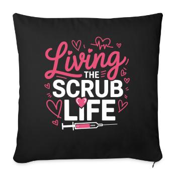 Living the Scrub Life - Sofa pillowcase 17,3'' x 17,3'' (45 x 45 cm) - black - Front