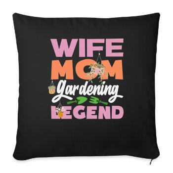Ehefrau Mutter Gartenarbeit Legende - Sofakissenbezug 45 x 45 cm - Schwarz - Vorne