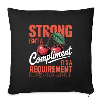 Women's Day Strong Isn't A Compliment - Sofa pillowcase 17,3'' x 17,3'' (45 x 45 cm) - black - Front