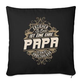 Erzieher Papa - Sofakissenbezug 45 x 45 cm - Schwarz - Vorne