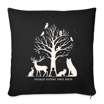 Socially Distant Since Birth Introvertiert Natur - Sofakissenbezug 45 x 45 cm - Schwarz - Vorne