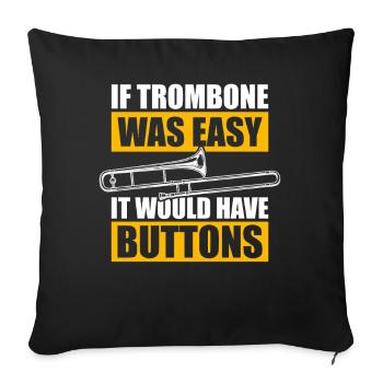 Si le trombone était facile, tromboniste - Housse de coussin décorative 45 x 45 cm - noir - Devant