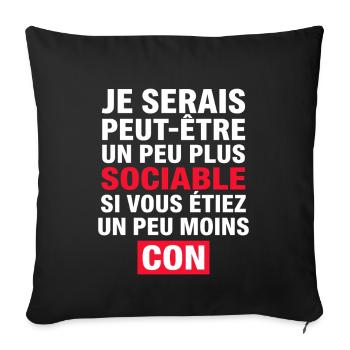 Je Serais Peut-être Peu Plus Sociable - Housse de coussin décorative 45 x 45 cm - noir - Devant