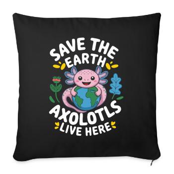 Axolotl Save The Earth - Sofa pillowcase 17,3'' x 17,3'' (45 x 45 cm) - black - Front