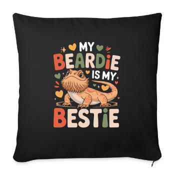 My Beardie Is My Bestie Funny Bearded Dragon - Sofa pillowcase 17,3'' x 17,3'' (45 x 45 cm) - black - Front