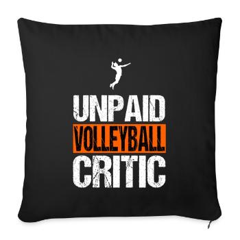 Unpaid Volleyball Critic Funny Sports Coach - Sofa pillowcase 17,3'' x 17,3'' (45 x 45 cm) - black - Front