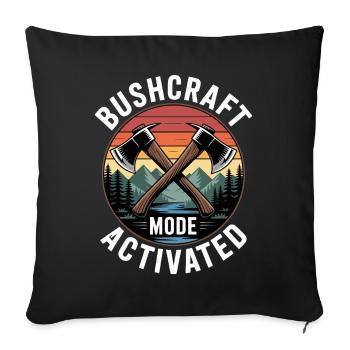 Bushcraft Mode Activated  - Sofa pillowcase 17,3'' x 17,3'' (45 x 45 cm) - black - Front