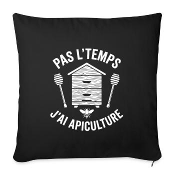 Pas L'Temps J'ai Apiculture Humour Cadeau Abeille - Housse de coussin décorative 45 x 45 cm - noir - Devant