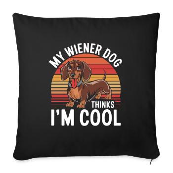 My Wiener Dog Thinks In Cool Funny Dachshund - Sofa pillowcase 17,3'' x 17,3'' (45 x 45 cm) - black - Front